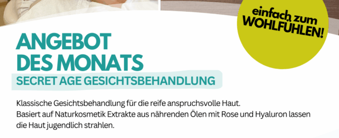 Secret Age Gesichtsbehandlung - Angebot des Monats